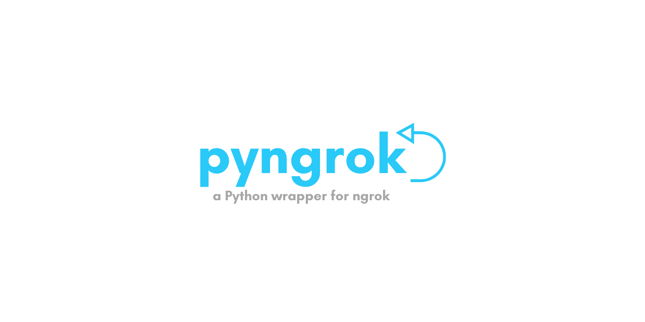 pyngrok - a Python wrapper for ngrok